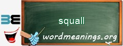 WordMeaning blackboard for squall
